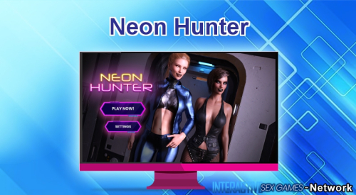 Neon Hunter